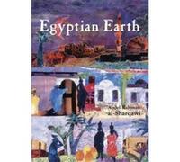 Egyptian Earth - [Livre en VO] Abdel Rahman Al - Sharqawi, Desmond Stewart (Auteur)