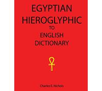 Egyptian Hieroglyphic To English Dictionary