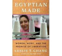 Egyptian Made: Women, Work, and the Promise of Liberation