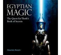 Egyptian Magic: The Quest for Thoth's Book of Secrets