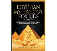 Egyptian Mythology For Kids
