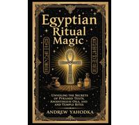 Egyptian Ritual Magic