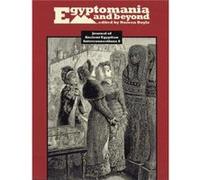 Egyptomania and Beyond Egyptomania and Beyond (Auteur)