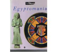 Egyptomania : L'Egypte dans l'art occidental, 1730-1930