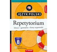 Egzamin ósmoklasisty Język polski Repetytorium - Anna Derleta, Anna Wróbel, Marta Wróblewska (Bildungsmedien, Grundschule 7-8 auf Polnisch)
