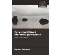 Egzystencjalizm i literatura powojenna: Sartre, Camus i Beckett