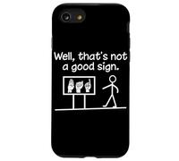 Eh Bien, ce n'est Pas Un Bon Signe, orthophoniste drôle ASL Coque pour iPhone SE (2020) / 7/8