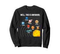 Eh Bien, C'est maladroit drôle Terre Plate Science du système Solaire Sweatshirt