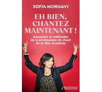 Eh bien, chantez maintenant !