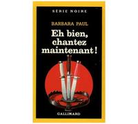 Eh Bien, Chantez Maintenant !