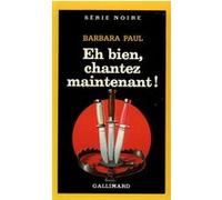 Eh Bien, Chantez Maintenant !