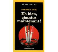 Eh Bien, Chantez Maintenant !