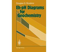Eh-pH Diagrams for Geochemistry
