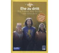 Ehe zu dritt - Die Frauen des Grafen von Gleichen