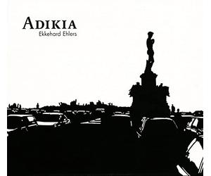 Ehlers, Ekkehard - Adikia [Import]