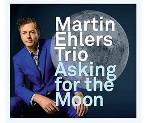 Ehlers,Martin - Asking for the Moon (Slim Edition)