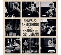 Ehnes & Armstrong – Brahms & Schumann : Sonates Op. 120, Weigenlied, Marchenbilder – Onyx