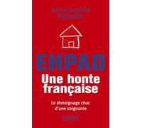 EHPAD : une honte française