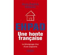 EHPAD, une honte française - Anne-Sophie Pelletier - Pocket - Poche - Essai