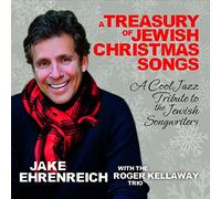 Ehrenreich, Jake / Kellaway, Roger - A Treasury of Jewish Christmas Songs (Bonus Track Edition) [Feat.Roger Kellaway Trio]