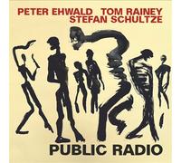 Ehwald & Rainey Schultze – Public Radio – CD