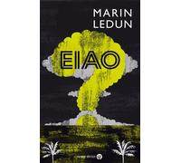 Eiao - Marin Ledun - Au Vent Des Iles - broché - Roman