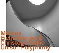 Eichenberger,Markus - Unison Polyphony