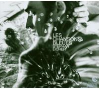 Stephan Eicher - Les Chansons bleues - Digipack deluxe réédition anniversaire (remasterisé + 2ème CD de remixes et inédits)