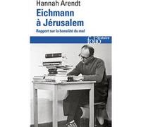 Eichmann à Jérusalem Hannah Arendt (Auteur), Anne Guérin (Traduction)