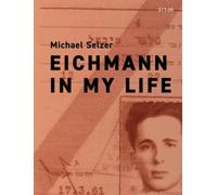 Eichmann In My Life