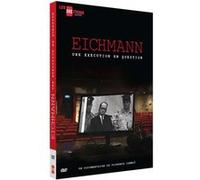 Eichmann : Une Exécution En Question