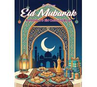 Eid Mubarak Ramadan & Eid Coloring Book: Intricate Islamic Art & Mandalas for Adults and Teens | A Relaxing Stress Relief Gift for Ramadan and Eid ... Floral Patterns, and Geometric Designs
