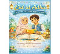 Eid-ul Adha Activity and Story Book: 20 Pages of Eid-Related Rhyming Stories in Color | 20 Word Searches, 5 Mazes and Word Scrambles | 10 Coloring ... Kids Aged 5-9 to Learn About Eid or as a Gift