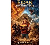 Eidan Y La Pirámide del Tiempo