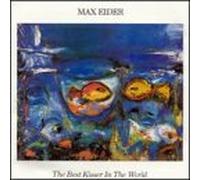 Eider, Max - Best Kisser in The World [Import]