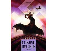 Eidola Éditions Cosmobacchus tome 3