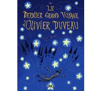 Eidola Éditions Le dernier grand voyage d'Olivier Duveau