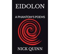 EIDOLON: A PHANTOM'S POEMS