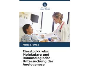 Eierstockkrebs: Molekulare und immunologische Untersuchung der Angiogenese
