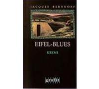 Eifel-Blues Berndorf, Jacques (Auteur)