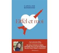 Eiffel et moi Caroline Bongrand (Auteur)