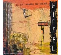 Eiffel - Le 1/4 d'heure des ahuris - Edition limitée (+ 1 CD bonus)