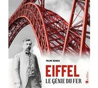 Eiffel, Le génie du fer Philippe Ménager (Auteur)