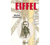 Eiffel - Michel Carmona - Fayard - broché - Biographie