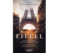 Eiffel - Nicolas d' Estienne d'Orves - Michel Lafon - broché - Roman