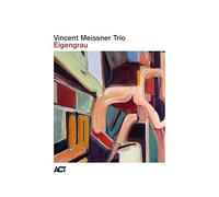 Vincent Meissner Trio – Eigengrau – CD (A.C.T.)