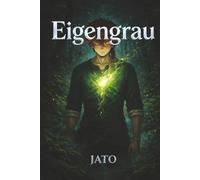 Eigengrau: Tomo 1
