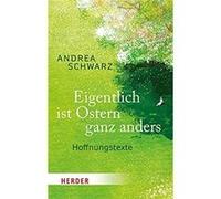 Eigentlich ist Ostern ganz anders | Andrea Schwarz-Hausmann Andrea Schwarz-Hausmann (Auteur)