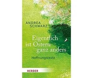 Eigentlich ist Ostern ganz anders | Andrea Schwarz-Hausmann Andrea Schwarz-Hausmann (Auteur)