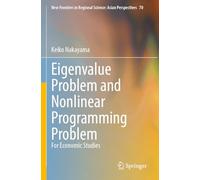 Eigenvalue Problem and Nonlinear Programming Problem: For Economic Studies
